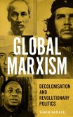 Global Marxism (eBook, ePUB) Global Marxism (eBook, ePUB)