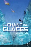 Le Chant des glaces (eBook, ePUB)