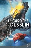 Les Gardiens du Dessein (eBook, ePUB)