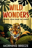 Wild Wonders (eBook, ePUB)