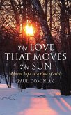 The Love That Moves the Sun (eBook, ePUB)