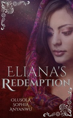 Eliana's Redemption (eBook, ePUB) - Anyanwu, Olusola Sophia