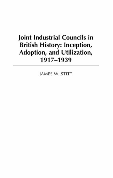 Joint Industrial Councils in British History (eBook, PDF)