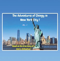 The Adventures of Chingy in New York City! (eBook, ePUB) - Gonzalez, Charlie