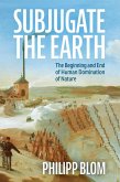 Subjugate the Earth (eBook, ePUB)