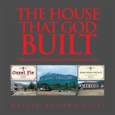 THE HOUSE THAT GOD BUILT (eBook, ePUB)