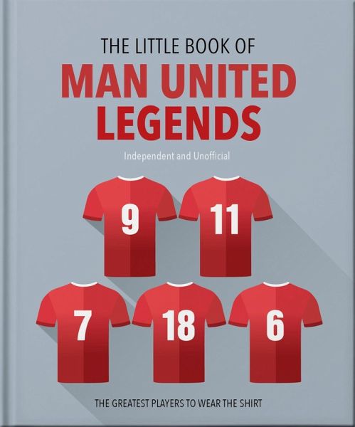 The Little Book of Man United Legends (eBook, ePUB) The Little Book of Man United Legends (eBook, ePUB)