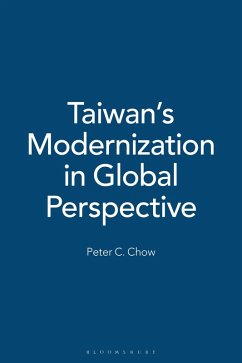 Taiwan's Modernization in Global Perspective (eBook, PDF) - Chow, Peter C.