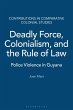 Deadly Force, Colonialism, and the Rule... - Bild 1