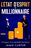 L'Ã©tat d'esprit du millionnaire (eBook, ePUB)