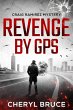 Revenge By GPS (Officer Craig Ramirez,... - Bild 1
