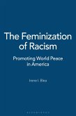 The Feminization of Racism (eBook, PDF)