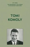My Voice: Tomi Komoly (eBook, ePUB)