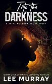 Into the Darkness (Taine McKenna Adventures, #3) (eBook, ePUB)