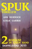 Spuk Thriller Doppelband 2033 (eBook, ePUB) Spuk Thriller Doppelband 2033 (eBook, ePUB)