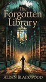 The Forgotten Library (eBook, ePUB)