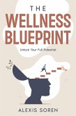 The Wellness Blueprint (eBook, ePUB)
