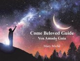 Come Beloved Guide (eBook, ePUB)