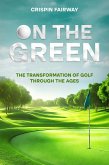 On The Green (eBook, ePUB)