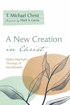 A New Creation in Christ (eBook, ePUB)