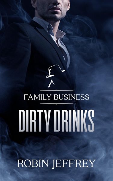 Dirty Drinks (eBook, ePUB) Dirty Drinks (eBook, ePUB)