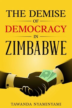 Cover The Demise of Democracy in Zimbabwe (eBook, ePUB)