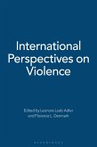 International Perspectives on Violence (eBook, PDF)