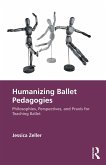 Humanizing Ballet Pedagogies (eBook, PDF)