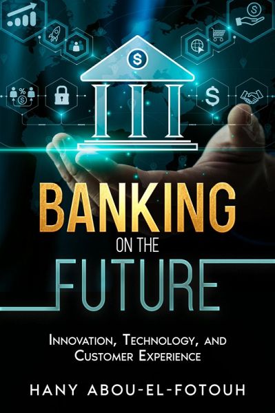 Banking on the Future (eBook, ePUB)
