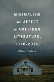 Minimalism and Affect in American Literature, 1970-2020 (eBook, PDF)