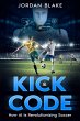 Kick & Code (eBook, ePUB) - Bild 1