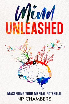 Cover Mind Unleashed (eBook, ePUB)