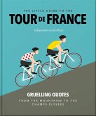 The Little Guide to The Tour de France (eBook, ePUB) The Little Guide to The Tour de France (eBook, ePUB)