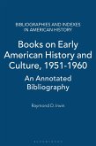Books on Early American History and Culture, 1951-1960 (eBook, PDF) Books on Early American History and Culture, 1951-1960 (eBook, PDF)