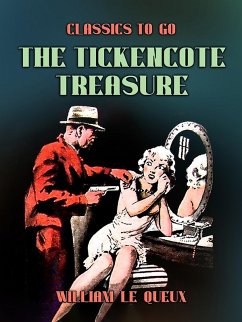 The Tickencote Treasure (eBook, ePUB) - Le Queux, William