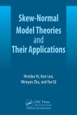 Skew-Normal Model Theories and Their Applications (eBook, ePUB) Skew-Normal Model Theories and Their Applications (eBook, ePUB)