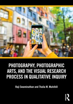 Cover Photography, Photographic Arts, and the Visual Research Process in Qualitative Inquiry (eBook, PDF)