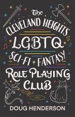 Cleveland Heights LGBTQ Sci-Fi and Fantasy Role Playing Club (eBook, ePUB)