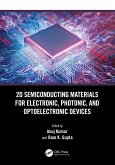2D Semiconducting Materials for Electronic, Photonic, and Optoelectronic Devices (eBook, PDF)