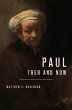 Paul, Then and Now (eBook, ePUB) - Bild 1
