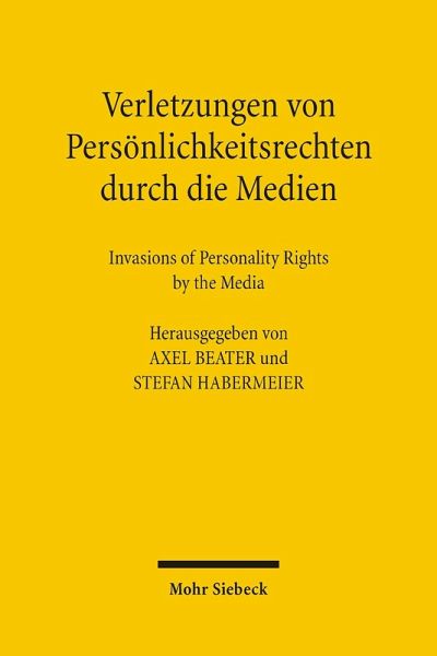 Verletzungen von Persönlichkeitsrechten durch die Medien (eBook, PDF) Verletzungen von Persönlichkeitsrechten durch die Medien (eBook, PDF)