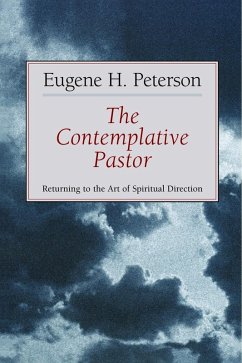 Contemplative Pastor (eBook, ePUB) - Peterson, Eugene H.