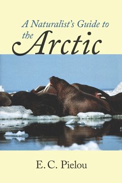 Naturalist's Guide to the Arctic (eBook, ePUB) - E. C. Pielou, Pielou