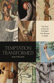 Temptation Transformed (eBook, ePUB)