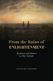 From the Ruins of Enlightenment (eBook, ePUB) From the Ruins of Enlightenment (eBook, ePUB)