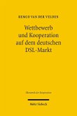 Wettbewerb und Kooperation auf dem deutschen DSL-Markt (eBook, PDF)