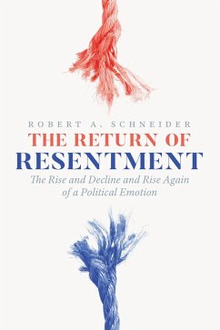 Return of Resentment (eBook, ePUB) - Robert A. Schneider, Schneider
