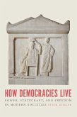 How Democracies Live (eBook, ePUB) How Democracies Live (eBook, ePUB)