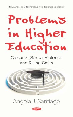 Cover Problems in Higher Education: Closures, Sexual Violence and Rising Costs (eBook, PDF)