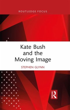 Cover Kate Bush and the Moving Image (eBook, ePUB)